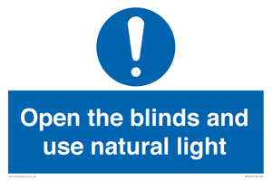 Open the blinds and use natural light